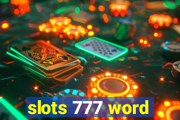 slots 777 word